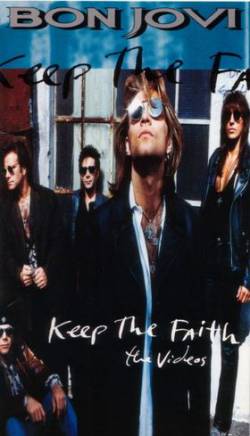 Bon Jovi : Keep the Faith :the Videos